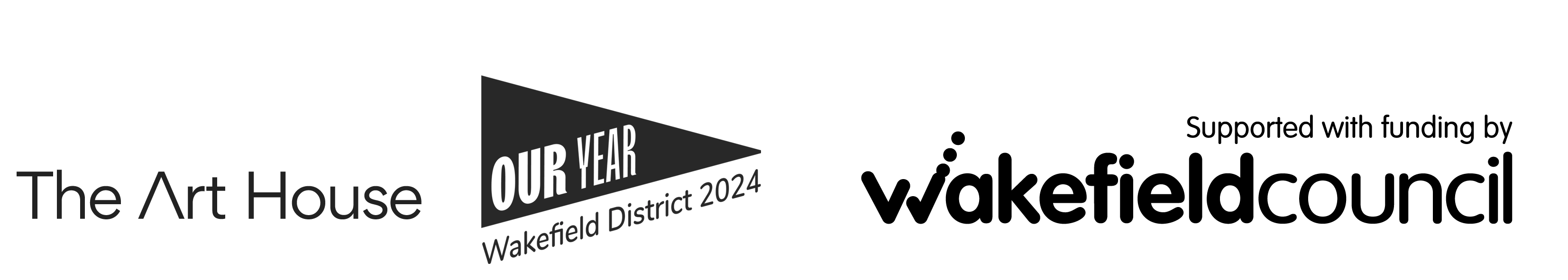 Left to right: The Art House logo, Our Year - Wakefield District 2024  logo, and Supported with funding by Wakefield Council logo